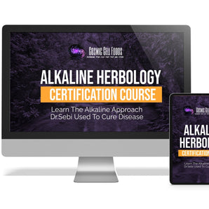 Alkaline Herbology Course - Accredited Master Herbalist Certification (Learn The Natural Approach To Health/Beauty) - The Cosmic Chef