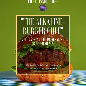 The Alkaline Burger Chef - The Cosmic Chef